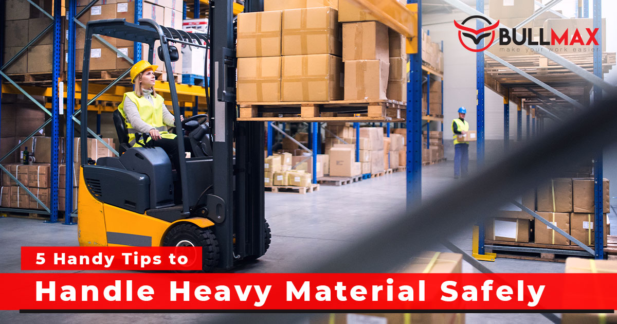 tips to handle heavy material safely