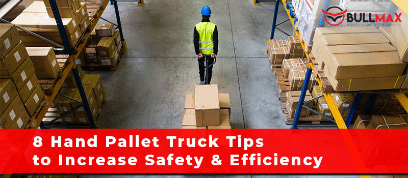 8-hand-pallet-truck-tips-to-increase-safety-efficiency