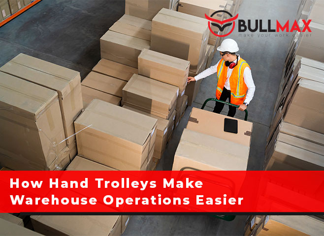 how-hand-trolleys-make-warehouse-operations-easier
